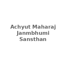 Achyut Maharaj Janmbhumi Sansthan
