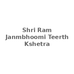 Shri Ram Janmbhoomi Teerth Kshetra