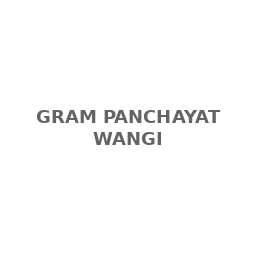 GRAM PANCHAYAT WANGI