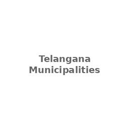 Telangana Municipalities