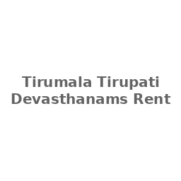 Tirumala Tirupati Devasthanams Rent