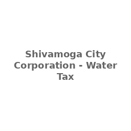 Shivamoga City Corporation - Water Tax